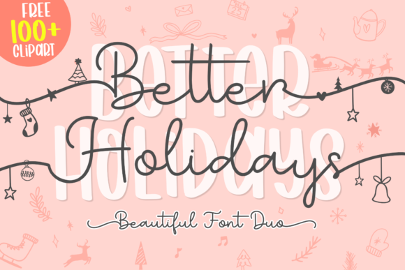 Better Holidays Font for Bold Campaigns