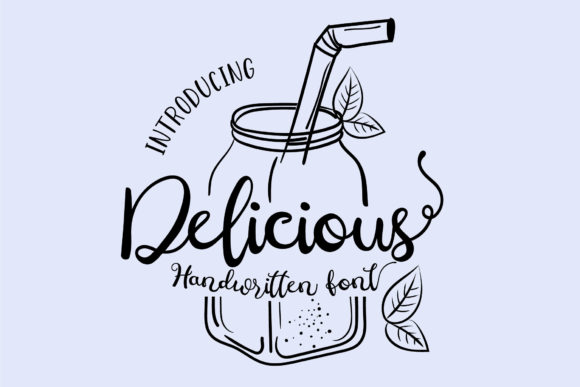 Delicious: A Handwritten Font That Earns Attention