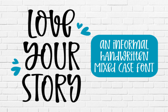 Love Your Story: A Handwritten Font That Feels Like Home