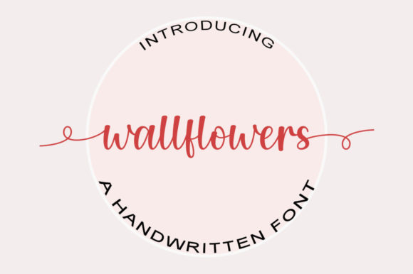 Wallflowers Font: A Charming Script for Thoughtful Branding